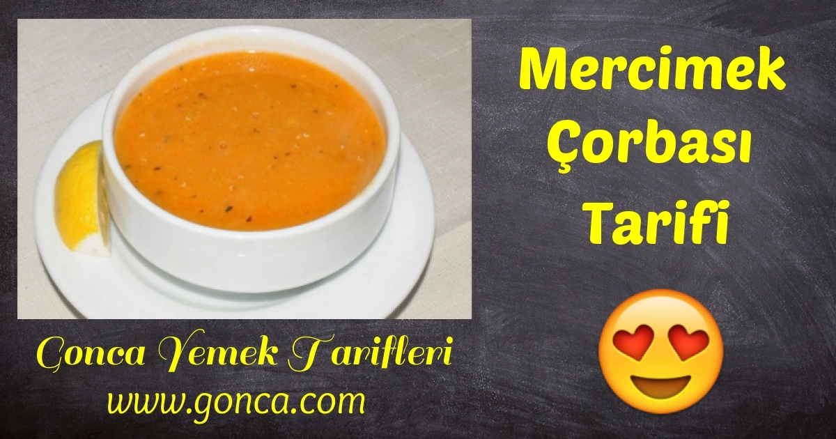 Mercimek Çorbası Tarifi Gonca